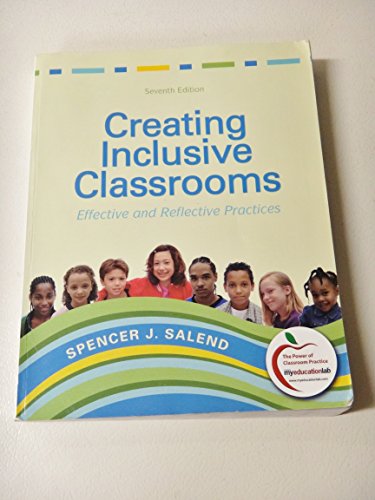 9780137030743: Creating Inclusive Classrooms:Effective and Reflective Practices: United States Edition (myeducationlab (Access Codes))