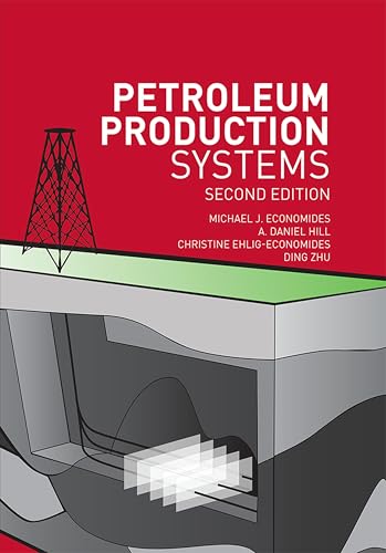 9780137031580: Petroleum Production Systems