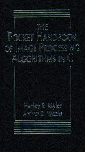 9780137033478: The Pocket Handbook of Image Processing Algorithms in C