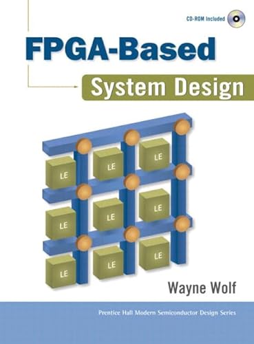 9780137033485: FPGA-Based System Design