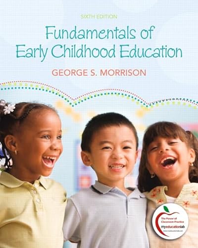

Fundamentals of Early Childhood Education (6th Edition)