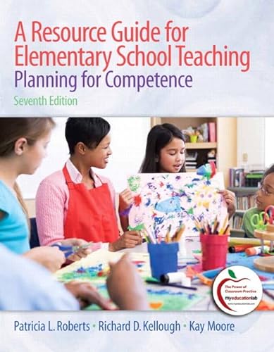 9780137039463: A Resource Guide for Elementary School Teaching: Planning for Competence