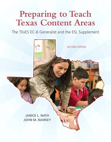 Stock image for Preparing to Teach Texas Content Areas: The TExES EC-6 Generalist for sale by Hawking Books