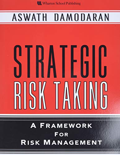 9780137043774: Strategic Risk Taking: A Framework for Risk Management: A Framework for Risk Management (paperback)