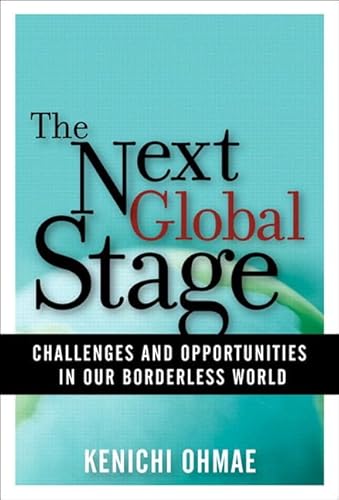 9780137043781: Next Global Stage, The: Challenges and Opportunities in Our Borderless World (paperback)