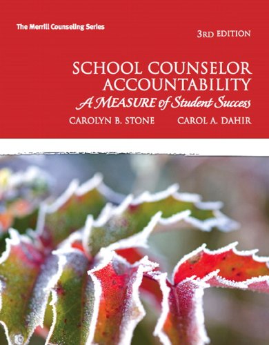 Stock image for School Counselor Accountability: A MEASURE of Student Success (3rd Edition) (Merrill Counseling) for sale by BooksRun