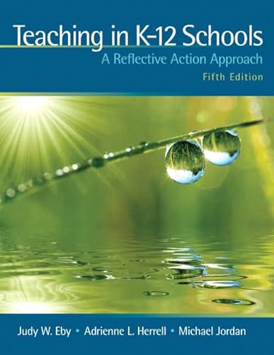 Beispielbild fr Teaching in K-12 Schools : A Reflective Action Approach zum Verkauf von Better World Books