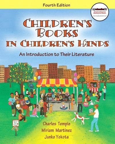 

Children's Books in Children's Hands: An Introduction to Their Literature