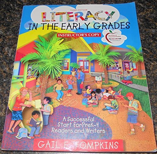 Immagine dell'editore per Literacy in the Early Grades: A Successful Start for Pre K-4 Readers and Writers (Instructor's Copy) venduto da BooksRun