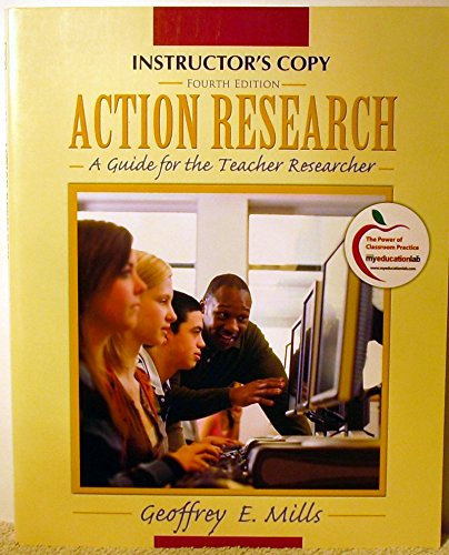 Stock image for Action Research A Guide for the Teacher Researcher 4th Edition Instructor's Copy for sale by Irish Booksellers