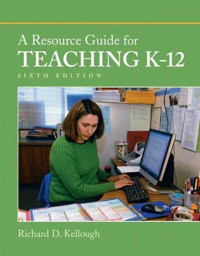 Imagen de archivo de A Resource Guide for Teaching K-12 (6th Edition) a la venta por booksdeck