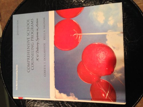 Stock image for Comprehensive School Counseling Programs: K-12 Delivery Systems in Action (2nd Edition) (The Merrill Counseling Series) for sale by SecondSale