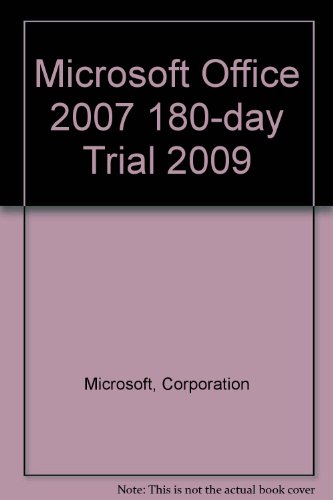 Microsoft Office 2007 180-day trial 2009 (9780137052486) by Microsoft, Corporation