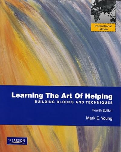 9780137054084: Learning the Art of Helping: Building Blocks and Techniques