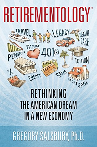 Beispielbild fr Retirementology: Rethinking the American Dream in a New Economy zum Verkauf von SecondSale