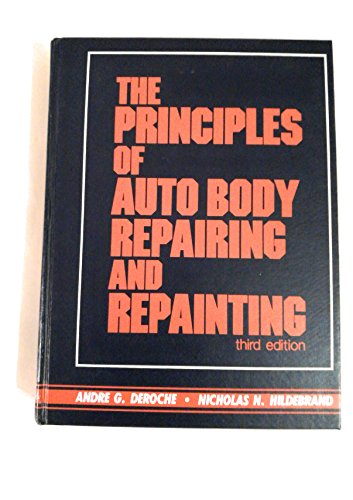 Imagen de archivo de the Principles of Auto Body Repairing and Repainting a la venta por ProPen