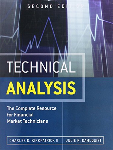 Stock image for Technical Analysis: The Complete Resource for Financial Market Technicians, Second Edition (2nd Edition) for sale by Ergodebooks