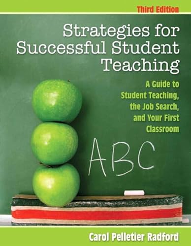 9780137059485: Strategies for Successful Student Teaching: A Guide to Student Teaching, the Job Search, and Your First Classroom