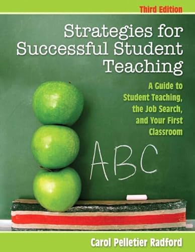 9780137059485: Strategies for Successful Student Teaching: A Guide to Student Teaching, the Job Search, and Your First Classroom