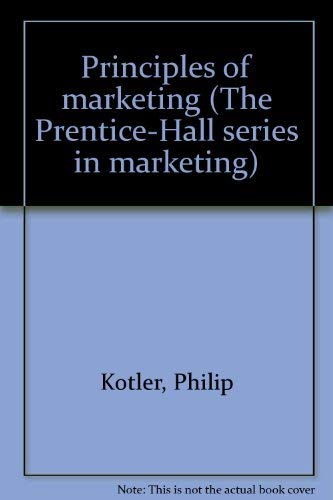 9780137061297: Title: Principles of marketing The PrenticeHall series in