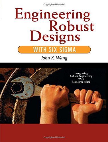 9780137067589: Engineering Robust Designs with Six Sigma (paperback)