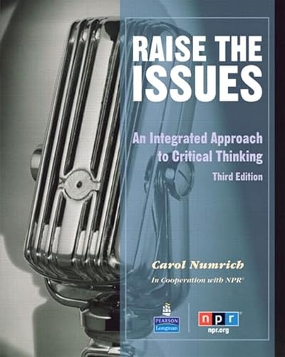 9780137068487: Raise the Issues: An Integrated Approach to Critical Thinking: Raise the Issues Student Book and Classroom Audio CD