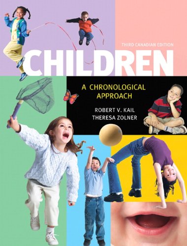 Stock image for Children: A Chronological Approach, Third Canadian Edition (3rd Edition) for sale by ThriftBooks-Atlanta