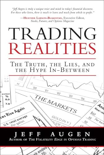 Stock image for Trading Realities: The Truth, the Lies, and the Hype In-Between for sale by ThriftBooks-Atlanta