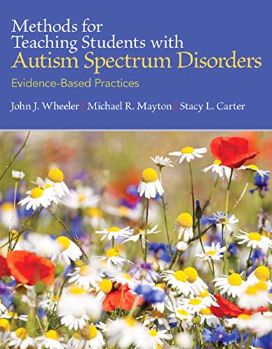 9780137071715: Methods for Teaching Students with Autism Spectrum Disorders: Evidence-Based Practices