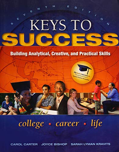 Imagen de archivo de Keys To Success Building Analytical Creative And Practical a la venta por Fourstar Books