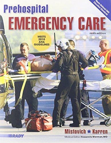 Prehospital Emergency Care & Workbook & Access Code to Basic Test Prep Pkg (9780137074419) by Mistovich M.Ed., Joseph J