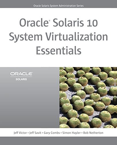 Imagen de archivo de Oracle Solaris 10 System Virtualization Essentials (Oracle Solaris System Administration) (Oracle Solaris System Administration Series) a la venta por HPB-Red