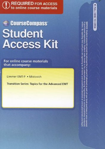 Transition Series Access Card: Topics for the Advanced EMT (9780137082940) by Mistovich, Joseph J.; Limmer, Daniel