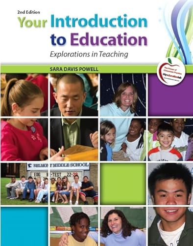 9780137083695: Your Introduction to Education: Explorations in Teaching