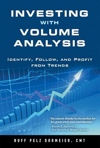 9780137085507: Investing with Volume Analysis: Identify, Follow, and Profit from Trends