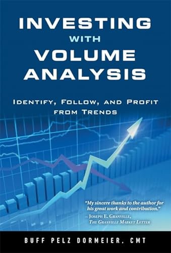 Stock image for Investing with Volume Analysis: Identify, Follow, and Profit from Trends for sale by Patrico Books