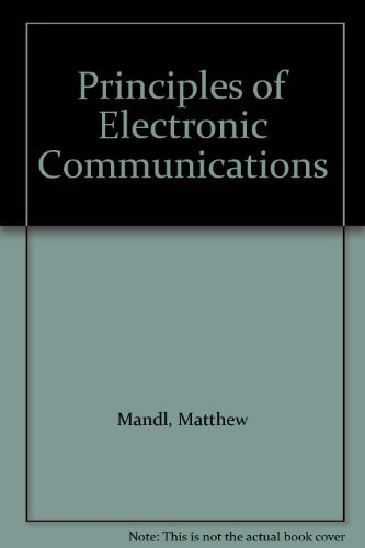 Stock image for PRINCIPLES OF ELECTRONIC COMMUNICATIONS for sale by Neil Shillington: Bookdealer/Booksearch