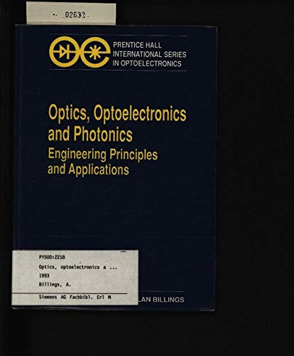 Stock image for Optics, Optoelectronics and Photonics: Engineering Principles and Applications for sale by WorldofBooks