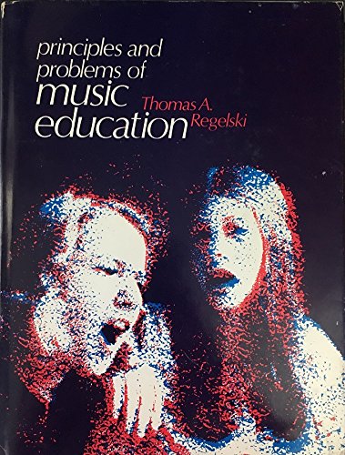 Stock image for Principles and Problems of Music Education for sale by Better World Books