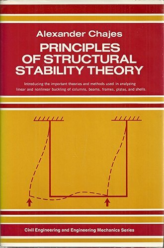 Stock image for Principles of Structural Stability Theory Chajes, Alexander for sale by The Book Spot