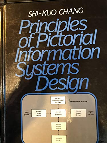 Stock image for Principles of Pictorial Information Systems Design for sale by Zubal-Books, Since 1961