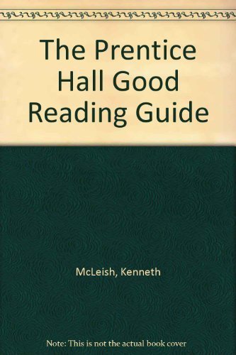 Imagen de archivo de The Prentice Hall Good Reading Guide: Kenneth McLeish (Paperback, 1989) a la venta por The Yard Sale Store