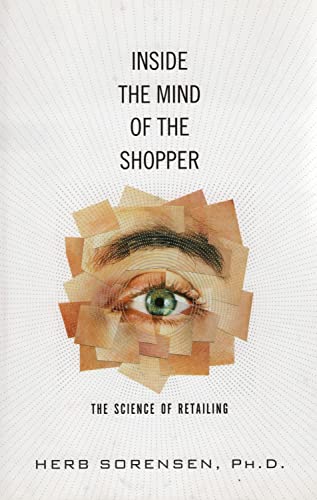 Beispielbild fr Inside the Mind of the Shopper: The Science of Retailing zum Verkauf von Wonder Book