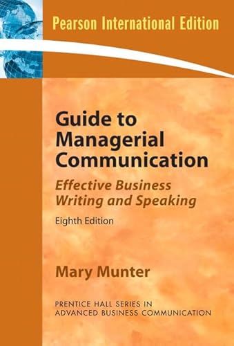 Beispielbild fr Guide to Managerial Communication: Effective Business Writing and Speaking (Guide to Business Communication Series) zum Verkauf von medimops