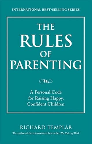 9780137132591: The Rules of Parenting