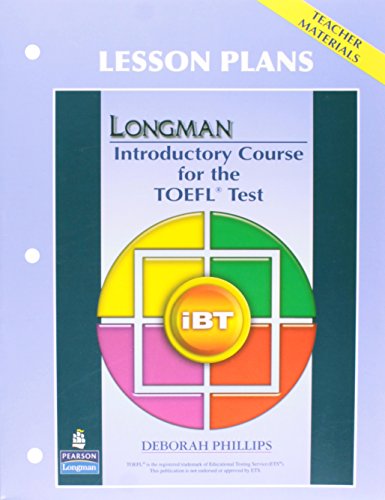 9780137135745: Longman introductory course. TOEFL test. IBT lesson plans. Per le Scuoloe superiori