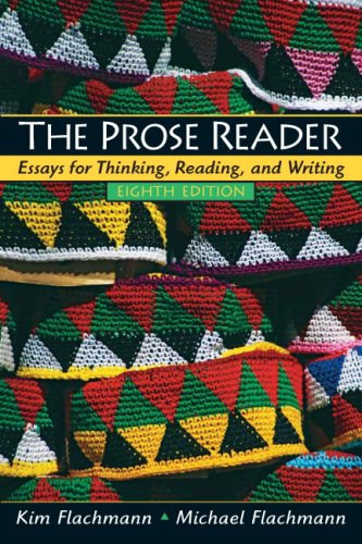 Prose Reader: Essays for Thinking, Reading and Writing Value Package (includes MyWritingLab Student Access ) (9780137136131) by Flachmann, Kim; Flachmann, Michael