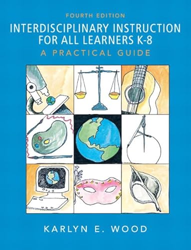 Stock image for Interdisciplinary Instruction for All Learners K-8: A Practical Guide for sale by SecondSale