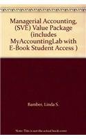 Managerial Accounting, (Sve) Value Package (Includes Myaccountinglab with E-Book Student Access ) (9780137141135) by [???]