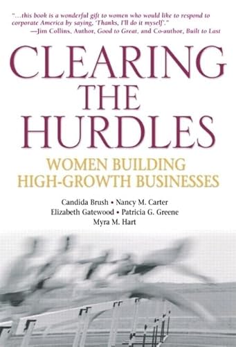 Beispielbild fr Clearing the Hurdles: Women Building High-Growth Businesses zum Verkauf von BooksRun